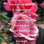 rose garden Proverbs 31 scripture